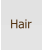 Hair